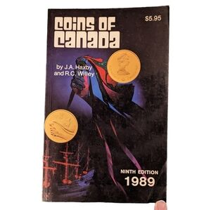 Coins of Canada Ninth Edition 1989 by J.A. Haxby and R.C. Willey